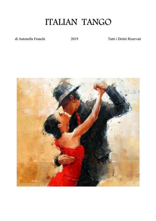 Italian tango - Antonella Franchi - ebook