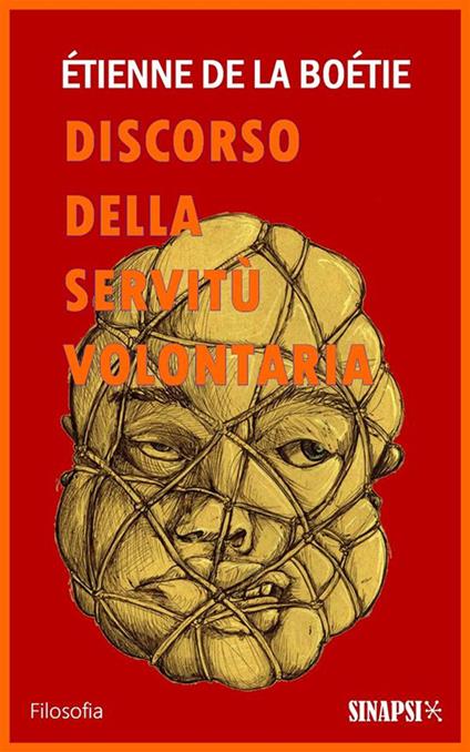 Discorso della servitù volontaria - Etienne de La Boëtie,Cesare Paribelli - ebook