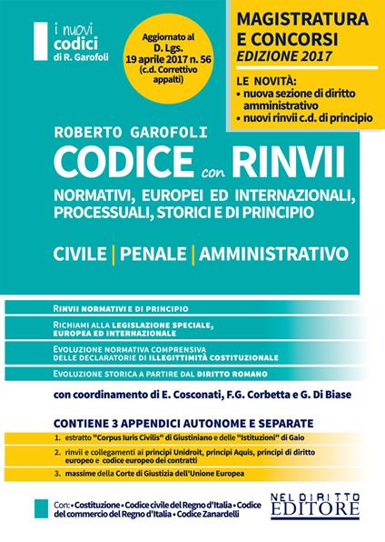 Codice con rinvii. Nominativi, europei ed internazionali, processuali, storici e di principio. Civile-penale-amministrativo - Roberto Garofoli - copertina