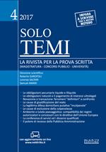 Solo temi. La rivista per la prova scritta (magistratura-concorsi pubblici-università) (2017). Con aggiornamento online. Vol. 4