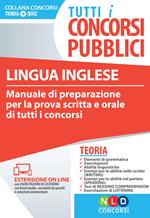 Lingua inglese. Manuale di preparazione per la prova scritta e orale di tutti i concorsi. Con Contenuto digitale per accesso on line