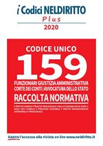 Codice unico 159 funzionari giustizia amministrativa. Corte dei conti, avvocatura dello stato. Raccolta normativa