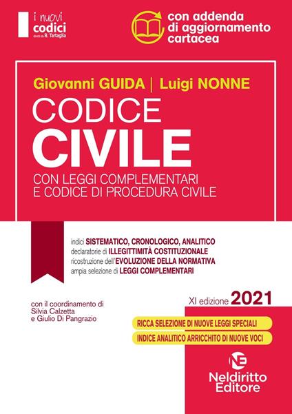 Codice civile con leggi complementari e codice di procedura civile. Concorso magistratura - Giovanni Guida,Luigi Nonne - copertina