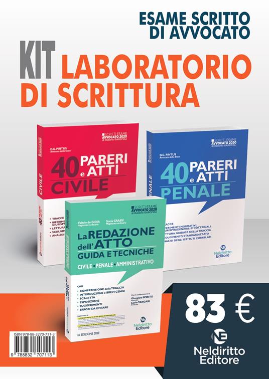 Laboratorio di Scrittura Esame Avvocato 2020 kit: 40 pareri e atti. Civile-40 pareri e atti. Penale-La redazione dell'atto. Guida e tecniche. Civile-Penale-Amministrativo - Davide Giovanni Pintus,Valerio De Gioia,Sonia Grassi - copertina