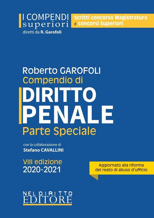 Manuale di diritto penale. Parte generale. Nuova ediz. - Roberto Garofoli -  Libro - Mondadori Store