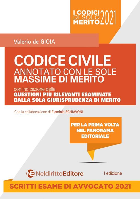 Codice civile annotato con le sole massime di merito - Valerio De Gioia,Flaminia Schiavoni - copertina
