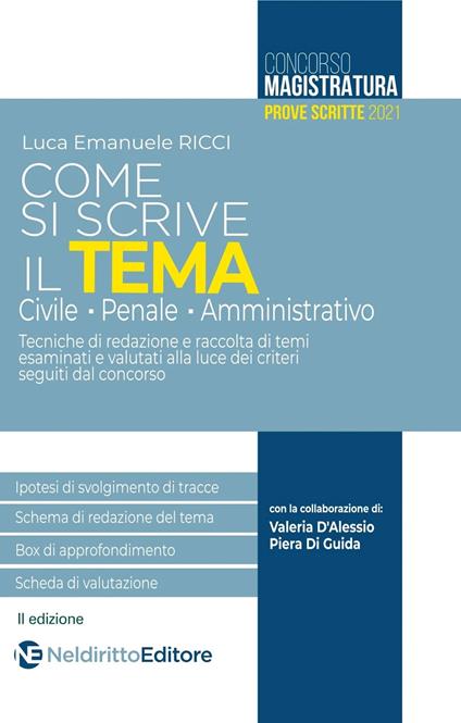 Come si scrive il tema. Concorso magistratura. Prove scritte 2021 - Luca Emanuele Ricci - copertina