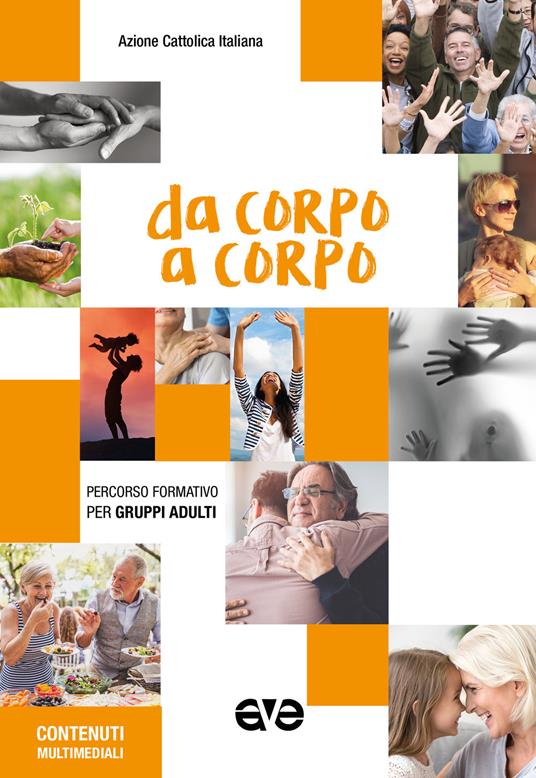 Da corpo a corpo. Percorso formativo per gruppi adulti 2020-2021 - copertina