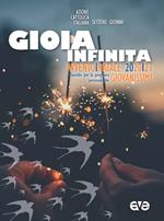 Gioia infinita. Avvento e Natale 2020 Giovanissimi. Sussidi per la preghiera personale