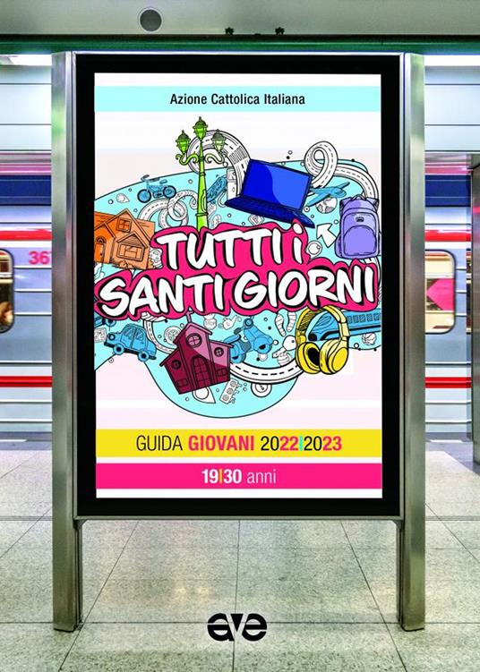 Tutti i santi giorni. Guida giovani 2022-2023 - copertina