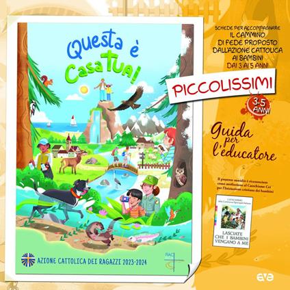 Questa e casa tua! Piccolissimi 3-5 anni. Guida per l'educatore - copertina