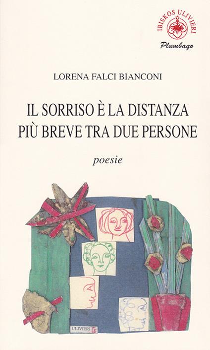 Il sorriso è la distanza più breve tra due persone - Lorena Falci Bianconi - copertina