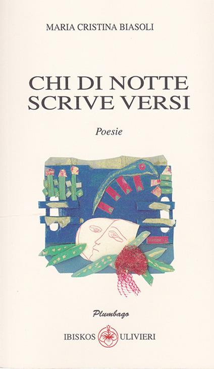 Chi di notte scrive versi - Maria Cristina Biasoli - copertina