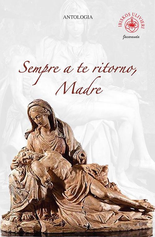 Sempre a te ritorno, madre - copertina