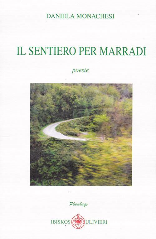 Il sentiero per Marradi - Daniela Monachesi - copertina