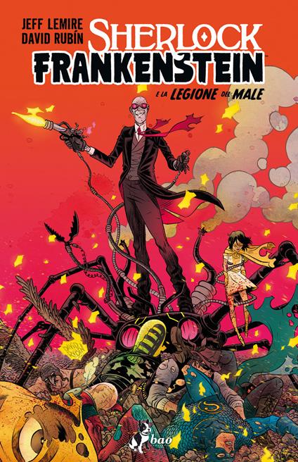 Sherlock Frankenstein e la legione del male - Jeff Lemire,David Rubín,Leonardo Favia - ebook