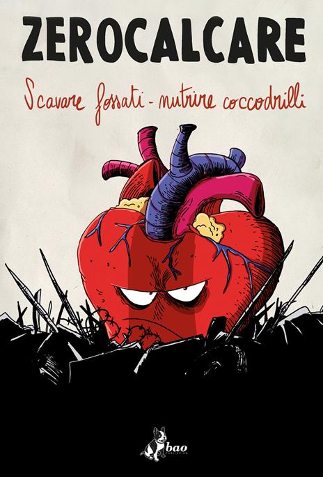 Scavare fossati-nutrire coccodrilli. Catalogo della mostra (Roma, 10 novembre 2018-10 marzo 2019). Ediz. italiana e inglese - Zerocalcare - copertina