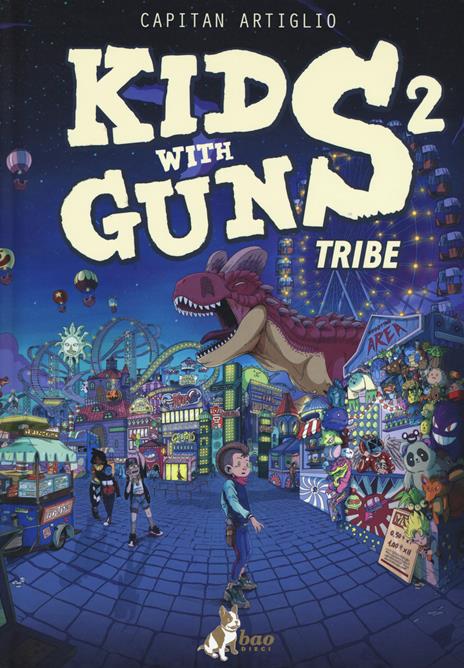 Kids with guns. Vol. 2: Tribe - Capitan Artiglio - copertina