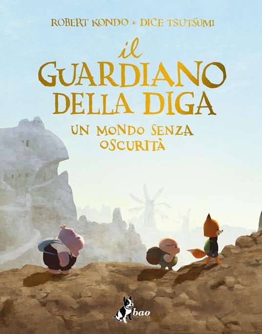 Il guardiano della diga. Vol. 2 - Robert Kondo,Dice Tsutsumi,Caterina Marietti - ebook