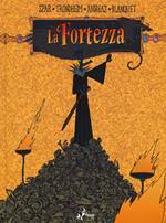 La fortezza. Vol. 2: Crepuscolo-Mostri.