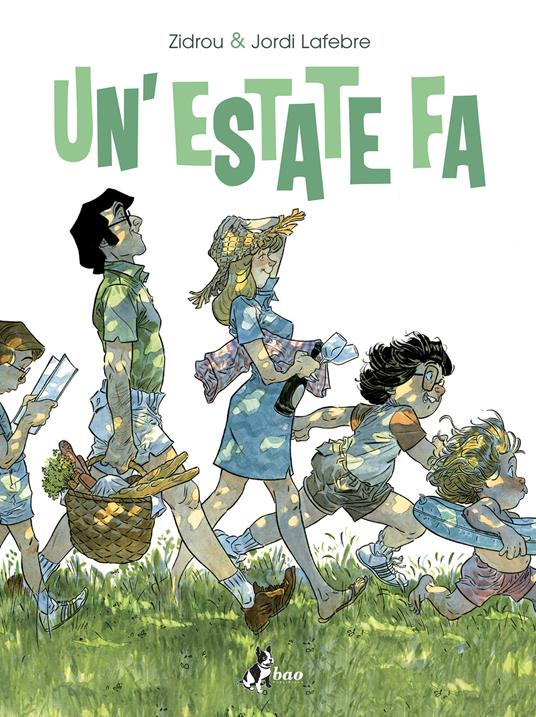 Un' estate fa. Vol. 1 - Zidrou,Jordi Lafebre,Michele Foschini - ebook