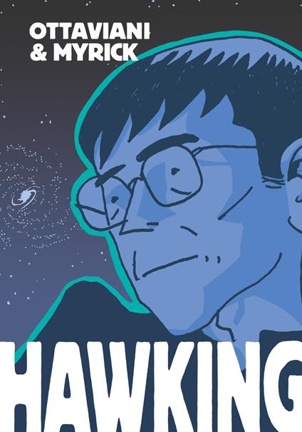 Hawking - Jim Ottaviani,Leland Myrick - copertina