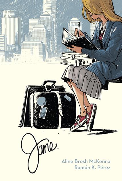 Jane - Aline Brosh McKenna,Ramón K. Pérez,Michele Foschini - ebook