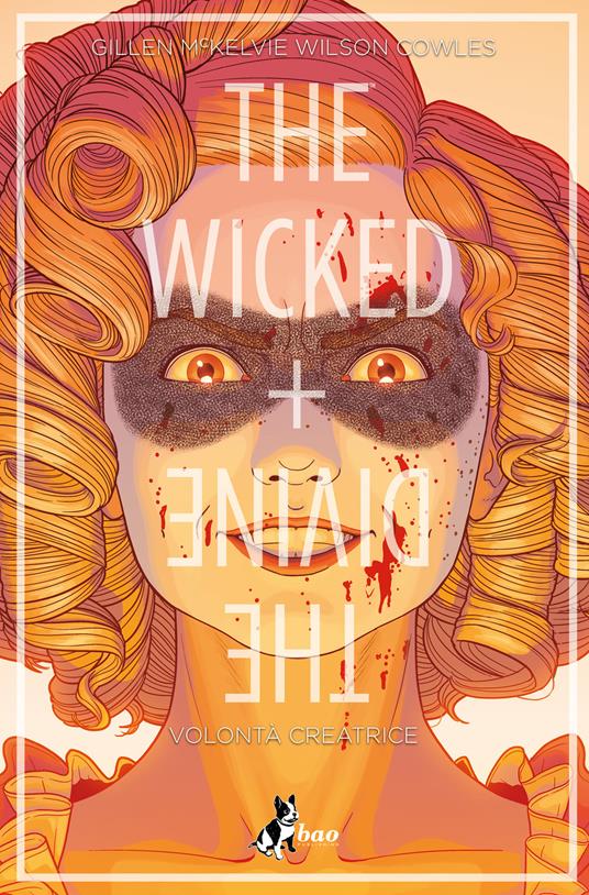 The wicked + The divine. Vol. 7: Volontà creatrice. - Kieron Gillen - copertina