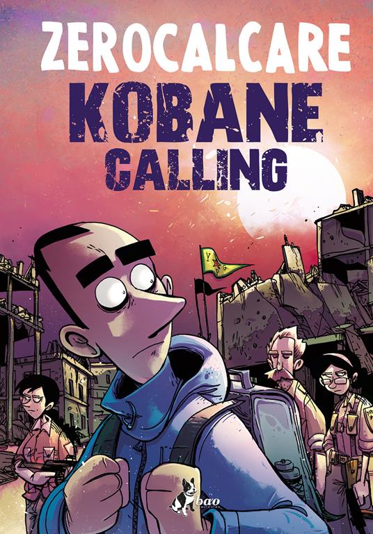 Kobane calling. Oggi - Zerocalcare - ebook