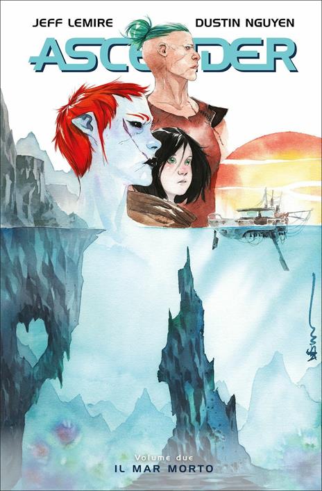 Ascender. Vol. 2: Il Mar Morto - Jeff Lemire,Dustin Nguyen - 2