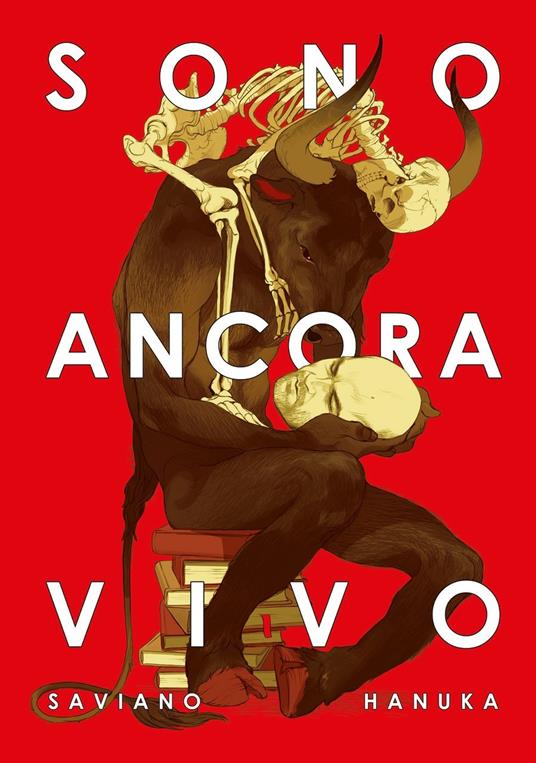 Sono ancora vivo. Ediz. variant - Roberto Saviano - copertina