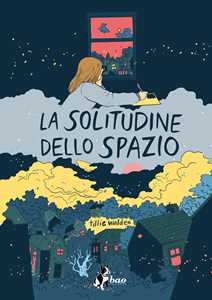 Libro La solitudine dello spazio Tillie Walden