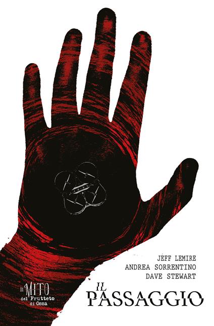 Il passaggio - Jeff Lemire,Andrea Sorrentino,Dave Stewart - copertina