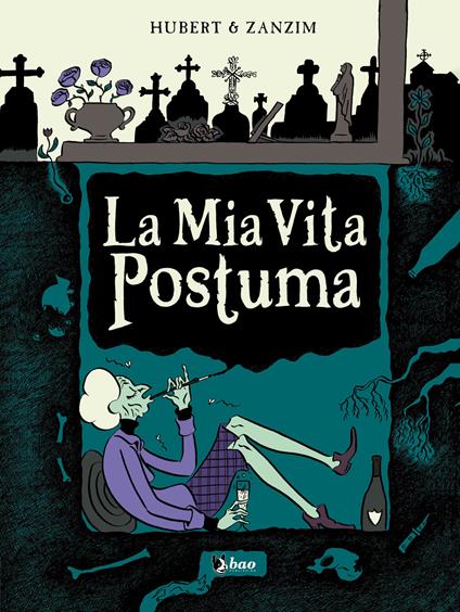 La mia vita postuma - Hubert,Zanzim,Francesco Savino - ebook