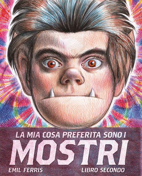 La mia cosa preferita sono i mostri. Vol. 2 - Emil Ferris - copertina