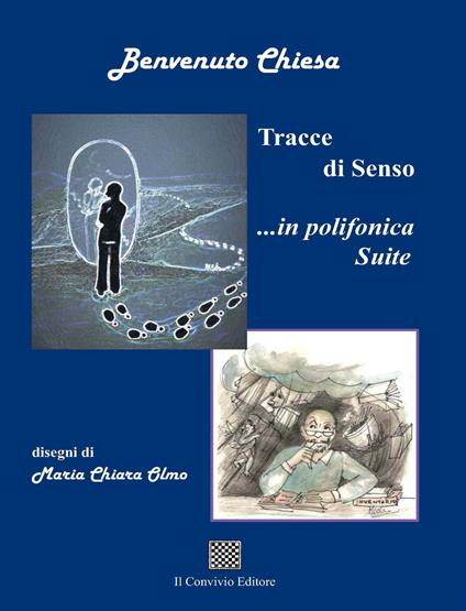 Tracce di senso... in polifonica suite - Benvenuto Chiesa - copertina