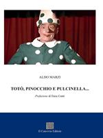 Totò, Pinocchio e Pulcinella...