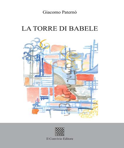 La Torre di Babele - Giacomo Paternò - copertina