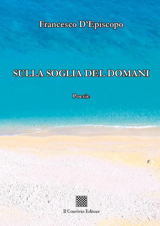 Sulla soglia del domani - Francesco D'Episcopo - copertina