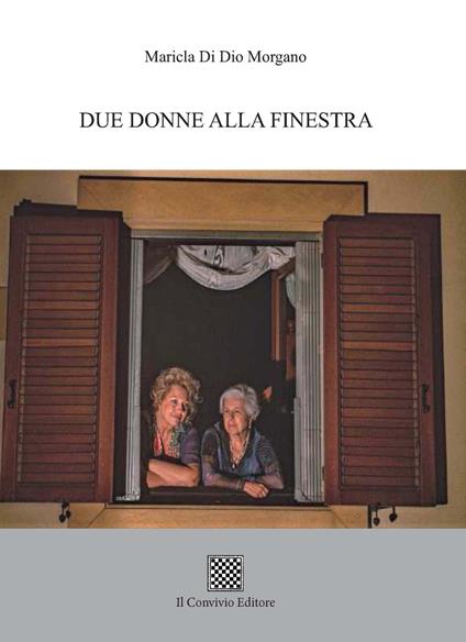 Due donne alla finestra - Maricla Di Dio Morgano - copertina