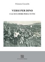 Versi per Dino e al suo amore per il tutto