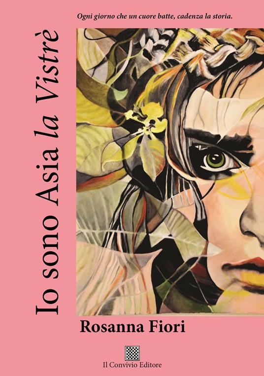 Io sono Asia la Vistrè - Rosanna Fiori - copertina