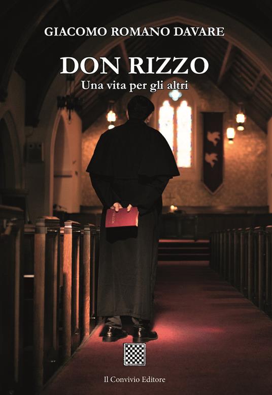 Don Rizzo. Una vita per gli altri - Giacomo Romano Davare - copertina