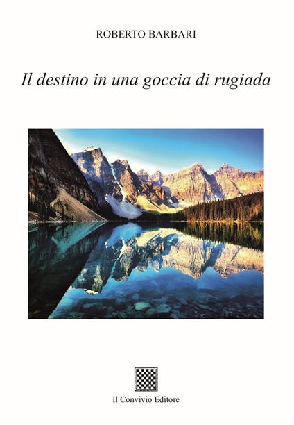 Il destino in una goccia di rugiada - Roberto Barbari - copertina