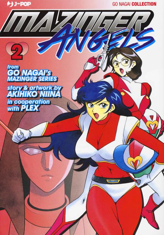 Mazinger Angels. Vol. 2 - Go Nagai,Akihiko Niina - copertina