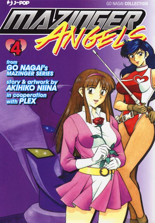 Mazinger Angels. Vol. 4 - Go Nagai,Akihiko Niina - copertina