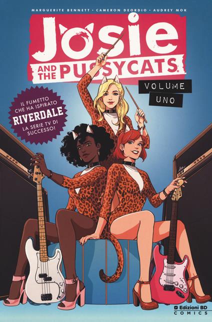 Josie and the Pussycats. Vol. 1 - Marguerite Bennett,Cameron DeOrdio,Audrey Mok - copertina