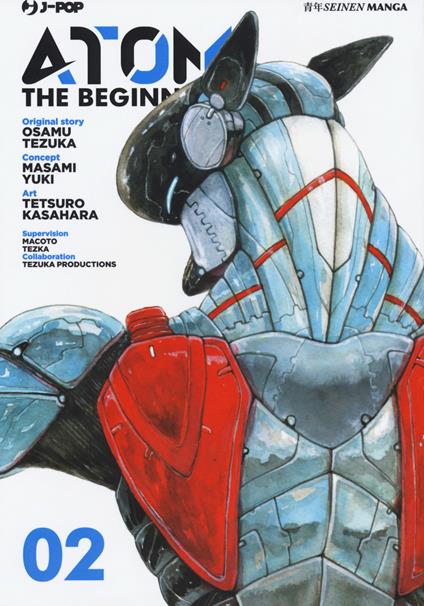Atom. The beginning. Vol. 2 - Osamu Tezuka,Masami Yuki - copertina