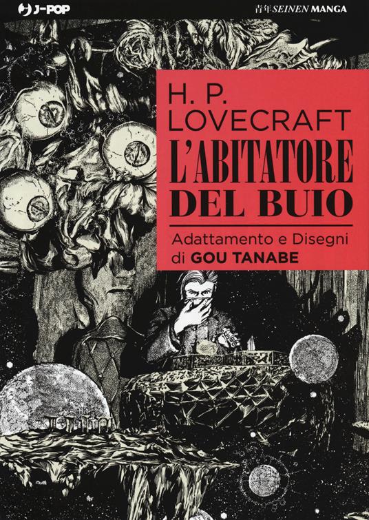 L'abitatore del buio - Howard P. Lovecraft - Gou Tanabe - - Libro -  Edizioni BD - J-POP