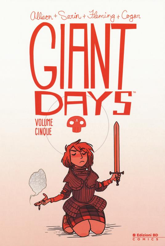 Giant Days. Vol. 5 - John Allison,Max Sarin - copertina